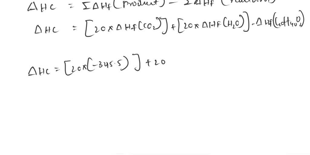 SOLVED: Calculate the enthalpy of combustion (kJ/mol) of ethyl stearate ...