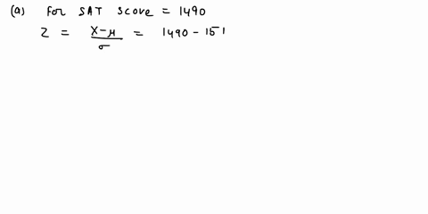 for-the-sat-ad-act-scores-for-students-at-one-the-table-below-contains-sumnary-statistics-high-school-test-sat-act-mean-1518-211-medlian-standard-deviation-325-48-t0-aii-sat-score-of-1490-nt-57751