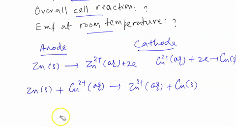 write-the-half-cell-and-overall-cell-reactions-for-the-following-cells-calculate-the-electromotive-force-emf-values-of-the-cells-at-room-temperature-znznso4001-m-cuso40001-mcu-pbpbno32001-mk-30757