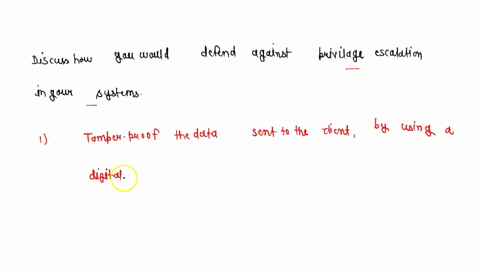 information-security-discuss-how-you-would-defend-against-privilege-escalation-in-your-systems-56763
