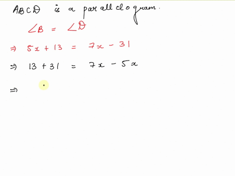 1-abcd-is-a-parallelogram-find-the-value-of-x-a-x-9-b-x-22-c-x-165-d-x-123-2-what-are-the-measurements-of-the-angles-of-the-parallelogram-in-the-previous-question-a-two-of-the-angles-measure-32747