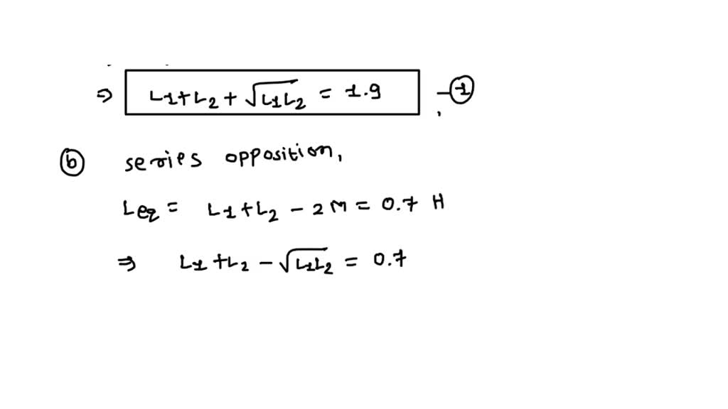 SOLVED Two coils with a coefficient of coupling of 0.5 between them