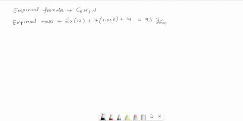 from-the-given-empirical-formula-and-molar-mass-find-the-molecular-formula-of-each-compound-show-work-a-c6h7n-18624gmol-b-c2hci-18144-gmol-c-c5h10ns2-29654-gmol-41663