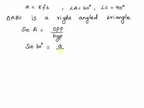 use-the-triangle-to-answer-the-question-in-the-triangle-the-length-of-side-a-is-5-ft-and-m-a-60-find-the-exact-lengths-of-sides-b-and-c-please-show-work-83206