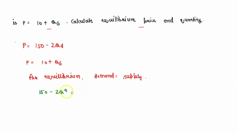 if-demand-function-is-p-150-2qd-and-supply-function-is-p-10-qs-calculate-equilibrium-price-and-quantity-87978