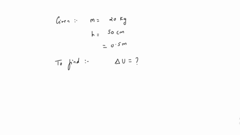 the-decrease-in-the-potential-energy-of-a-ball-of-mass-20-kg-which-falls-from-a-height-of-50-cm-is-2
