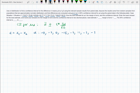 use-a-t-distribution-to-find-a-confidence-interval-for-the-difference-in-means-d1-2-using-the-relevant-sample-results-from-paired-data-assume-the-results-come-from-random-samples-from-popula-58762