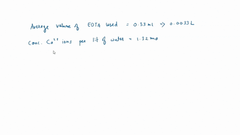 32-using-the-following-equation-determine-the-average-concentration-moles-per-liter-of-ca2-ions-present-in-your-water-record-the-concentration-in-data-table-mol-ca-mol-edta-mol-ca-1-mol-edta-16718
