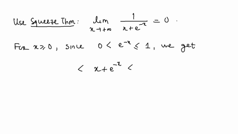 use-the-squeeze-theorem-to-prove-lim-0-1-0-x-e-x-for-x-0-since-0-e-r-1-we-have-x-e-1-therefore-x-e-x-therefore-since-choose-one-1-lim-0-t700-x-e-we-know-that-72683