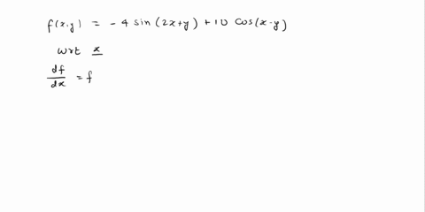 point-find-all-the-first-and-second-order-partial-derivatives-of-flxy-4sin2x-y-10-cosx-y-j-fx-8-fy-3-fxx-dx-2-dy2-fyy-0-f-dxdy-fyx-9-f-oyox-fxy-47868