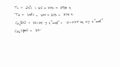 estimate-the-enthalpy-of-vaporization-of-water-at-100-c-from-its-value-at-25-c-4401-kj-mol-1-given-the-constant-pressure-molar-heat-capacities-of-7529-j-k-1-mol-1-and-3358-j-k-1-mol-1-for-li-42667