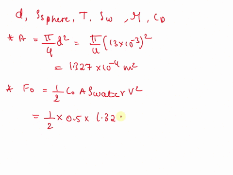 a-13-mm-diameter-plastic-sphere-whose-density-is-1150-kgm3-is-dropped-into-water-at-20c-determine-the-terminal-velocity-of-the-sphere-in-water-the-density-and-dynamic-viscosity-of-water-at-2-49161