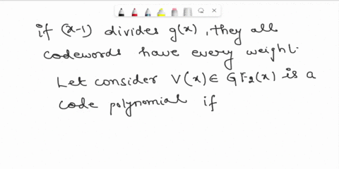let-g-x-be-the-generator-for-a-binary-cyclic-nk-code-c-a-prove-that-if-x-1-divides-g-x-then-all-codewords-have-even-weight-6-suppose-n-is-odd-prove-that-the-all-1-vector-is-codeword-if-and-o-22087