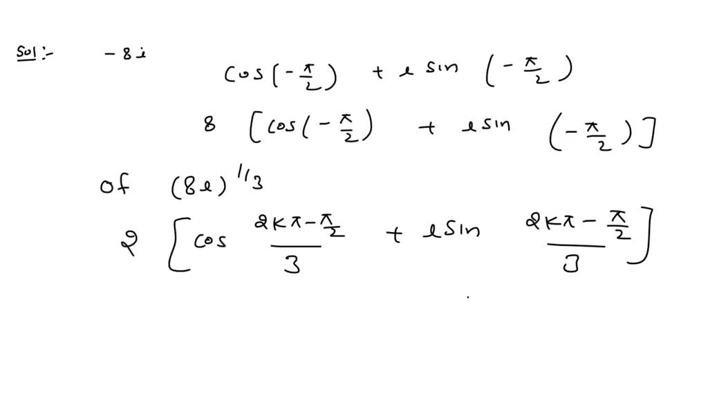 SOLVED Problem Find The Three Cube Roots Of 8i Show All Work 
