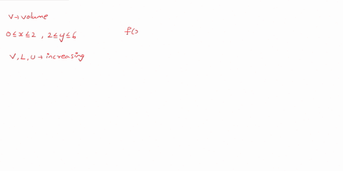let-v-be-the-volume-of-the-solid-that-lies-under-the-graph-of-fxy-and-above-the-rectangle-given-by-0-x-2-2-y-6-we-use-the-lines-x-1-and-y-4-to-divide-r-into-subrectangles-let-l-and-u-be-the-38337