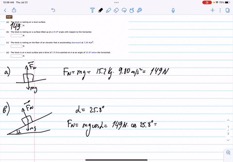 calculate-the-magnitude-of-the-normal-force-on-a-152-kg-block-in-the-following-circumstances-enter-your-answers-in-n-hint-a-the-block-is-resting-on-level-surface-b-the-block-resting-on-surfa-62249