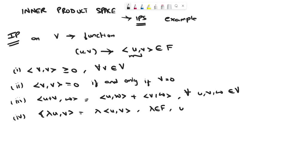 SOLVED: Explain Inner Product Space