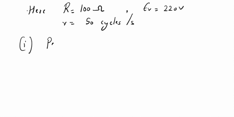 a-100ohm-iron-is-connected-to-a-220v50hz-watt-plug-what-is1peak-potential-difference-2-average-potential-difference-3rmscurrent-36295