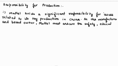 to-what-extent-is-mattel-responsible-for-issues-related-to-its-production-of-toys-in-china-how-might-mattel-have-avoided-these-issuesmattel-inc-is-a-world-leader-in-the-design-manufacture-an-05567