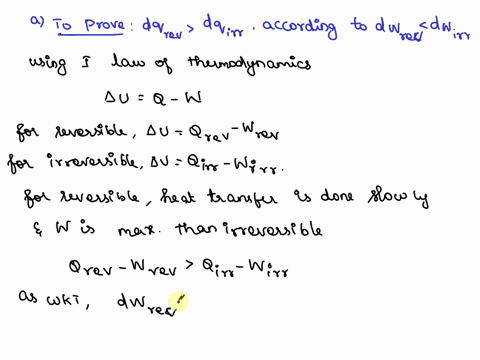 a-prove-dqrev-dqirr-according-to-dwrev-dwirr-b-based-on-dqrev-dqirr-to-prove-the-clausius-inequality-ds-qrevt-where-the-equality-holds-only-for-reversible-processes-c-after-a-and-b-to-prove-60326