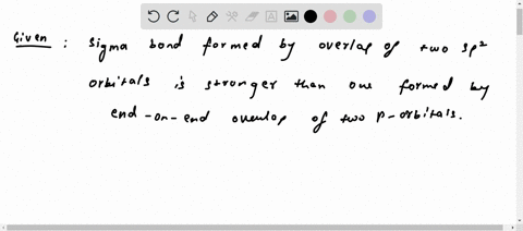 why-is-a-sigma-bond-formed-from-the-overlap-of-two-sp2-orbitals-stronger-than-one-formed-from-the-end-on-end-overlap-of-two-p-orbitals-05437
