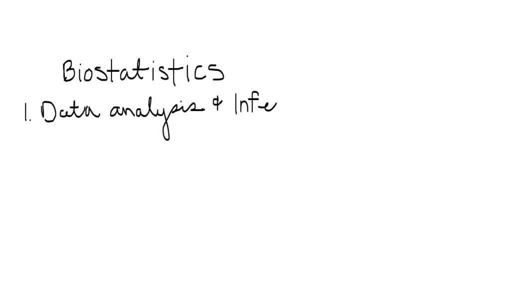 SOLVED 24 Mention TWO Reasons Why We Need Biostatistics