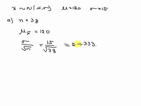 if-systolic-blood-pressure-sbp-in-the-population-is-normally-distributed-with-mean-120-mm-hg-and-standard-deviation-15-mm-hg-a-if-a-sample-of-38-people-is-selected-find-the-probability-that-12642