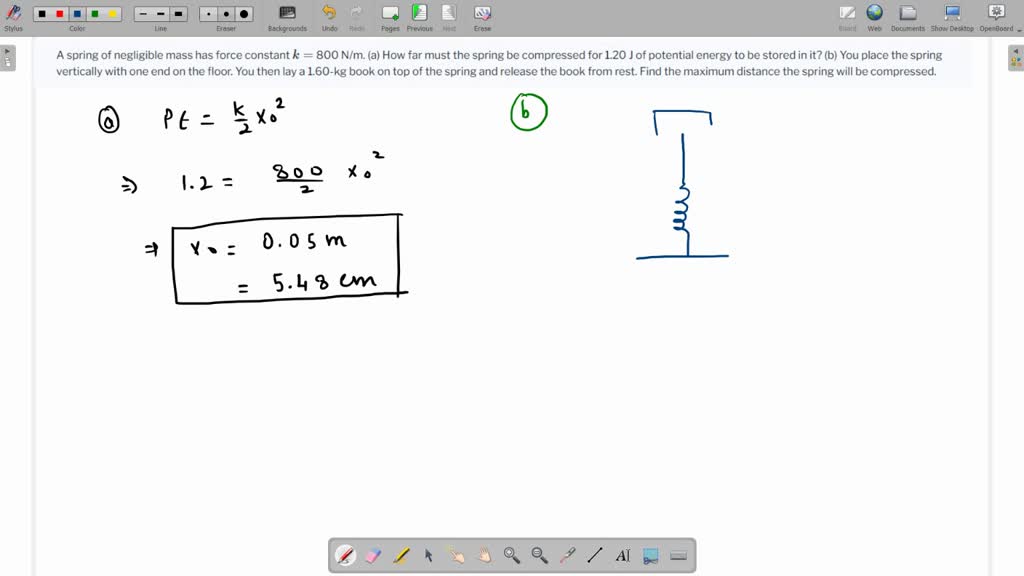 SOLVED A spring of negligible mass has force constant k = 800 N/m. (a