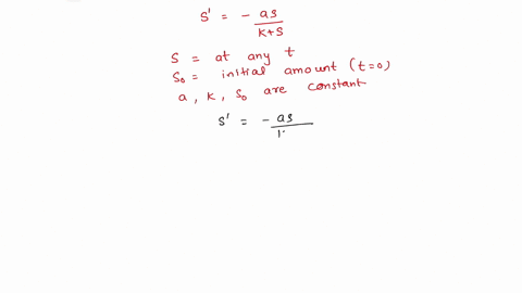 st-represent-the-amount-of-chemical-reactant-present-at-time-where-assume-that-st-can-be-detemmined-by-solving-the-initial-value-problem-and-s-so-k-where-and-so-are-positive-constants-obtain-93182