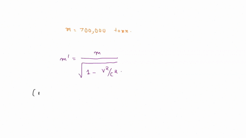 a-a-spaceship-has-a-rest-mass-of-700000-tons-if-you-could-measure-its-mass-when-it-was-traveling-at-half-the-speed-of-light-what-would-the-value-be-b-a-fly-has-a-mass-of-1-gram-at-rest-how-f-64139