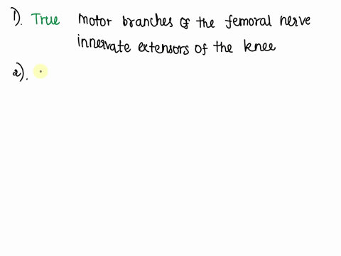 atrue-bfalse-7-the-femoral-nerve-innervates-the-strong-extensors-of-the-knee-atrue-bfalse-8the-gluteus-maximus-is-a-strong-flexor-of-the-hip-atrue-bfalse-9-the-right-common-iliac-artery-orig-93543