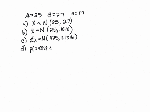 the-average-time-to-run-the-5k-fun-run-is-25-minutes-and-the-standard-deviation-is-27-minutes_-17-runners-are-randomly-selected-to-run-the-sk-fun-run-round-all-answers-to-4-decimal-places-wh-00817