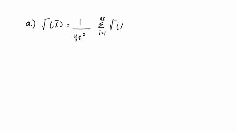 i-want-the-answers-for-all-the-problems-please-problem1-a-population-has-mean-72-and-standard-deviation-66-a-find-the-mean-and-standard-deviation-of-x-bar-for-samples-of-size-45-b-find-the-p-53467