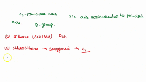 1-determine-the-point-groups-for-ethane-staggered-conformation-ethane-eclipsed-conformation-chloroethane-staggered-conformation-d-12-dichloroethane-staggered-anti-conformation-2-determine-th-12817