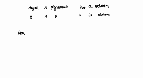 suppose-a-polynomial-function-has-degree-n-what-do-you-think-is-the-maximum-number-of-relative-extrema-of-this-function-explain-if-n-is-odd-do-you-think-the-function-will-have-any-absolute-e-08663