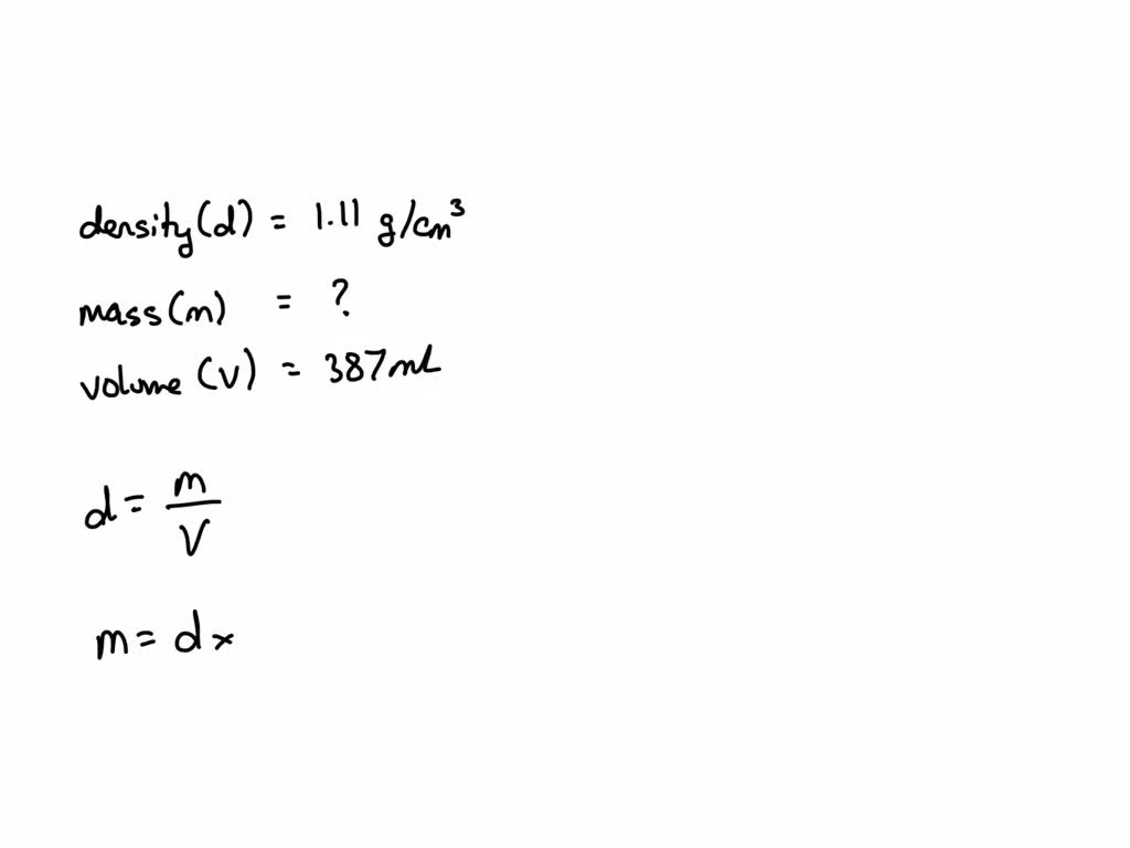 SOLVED: Ethylene glycol (antifreeze) has a density of 1.11 g/cm3 . What ...