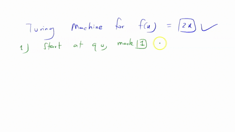 onstruct-a-turing-machine-that-computes-fx2x-17881