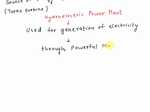 at-a-hydroelectric-power-plant-potential-energy-is-changed-into-kinetic-energy-the-kinetic-energy-is-then-transformed-into-electrical-energy-i-what-is-the-source-of-the-energy-that-turns-the-14997