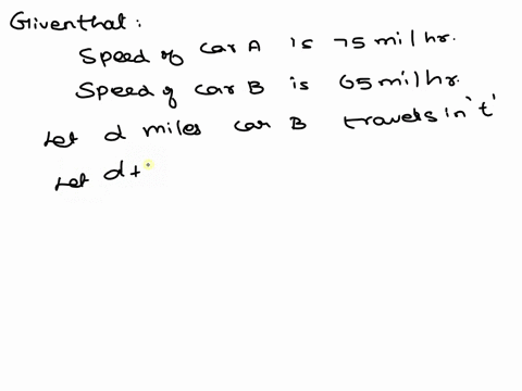 car-a-travels-at-an-average-speed-of-75-miles-per-hour-car-b-travels-at-an-average-speed-of-65-miles-per-hour-in-the-time-it-takes-car-b-to-travel-a-certain-distance-d-car-a-travels-110-mile-21305