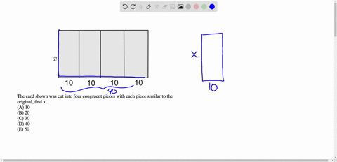 8-10-10-10-10-the-card-shown-was-cut-into-four-congruent-pieces-with-each-piece-similar-to-the-original-find-x-a-10-20-2222-30-40-50-86405