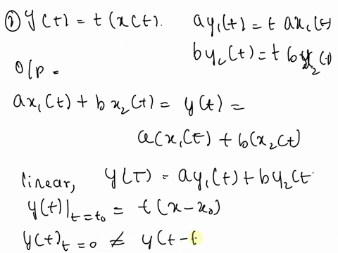 21a-number-of-systems-are-specified-below-in-terms-of-their-input-output-relationships-for-each-case-determine-if-the-system-is-linear-andor-time-invariant-ayt1xtxt-byttxt-cyte-txt-dytx1dx-e-36026