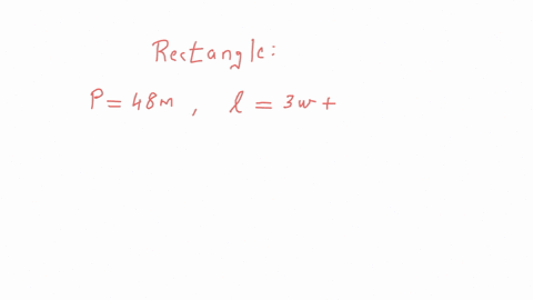 the-perimeter-of-a-rectangle-is-48-m-the-length-is-m-more-than-three-times-the-widlh-find-the-length-and-ihe-width-of-the-rectangle-the-width-of-the-rectangle-is-and-the-length-of-ihe-rectan-24795