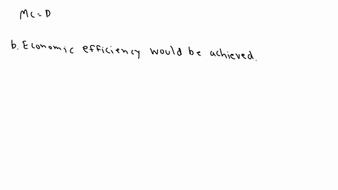 if-a-natural-monopoly-regulatory-commission-set-a-price-whre-marginal-cost-is-equal-to-demand-athe-firm-would-earn-monopoly-profits-b-economic-efficiency-would-not-be-achieved-c-the-firm-wou-15422