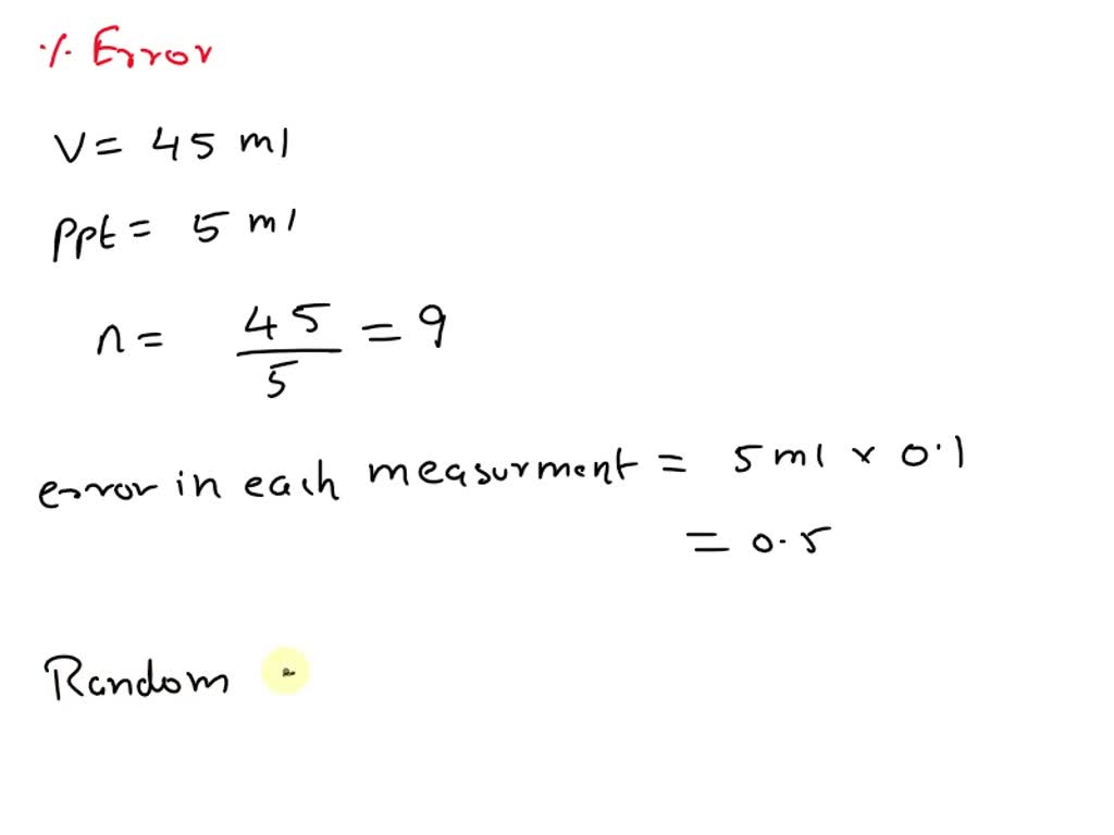 SOLVED Suppose the pipette you used to fill the flask had a 10 random
