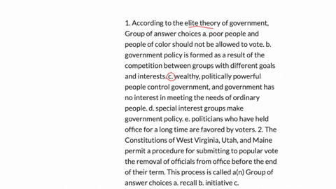 1-according-to-the-elite-theory-of-government-group-of-answer-choices-a-poor-people-and-people-of-color-should-not-be-allowed-to-vote-b-government-policy-is-formed-as-a-result-of-the-competition-bet-2