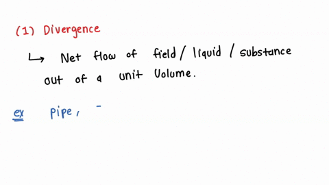 explain-the-physical-significance-of-the-divergence-and-gradient-of-a-vector-55278