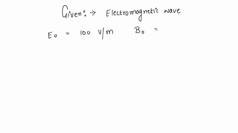 in-an-electromagnetic-wave-the-electric-and-magnetising-fields-are-100-v-m-and-0265-a-m-what-is-the-maximum-energy-flow