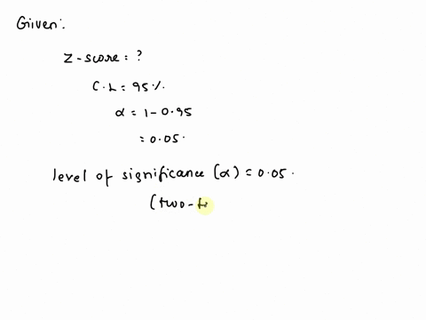 find-the-z-score-that-has-95-percent-of-area-under-the-standard-normal-curve-contained-between-z-and-z-s-490-4-2-440-4168-2-2-4i-6-3-37j-4013-1-5-6-1b-ja-3-5-31-29-3156-20-3121-z0-2-25-2-i-2-04007