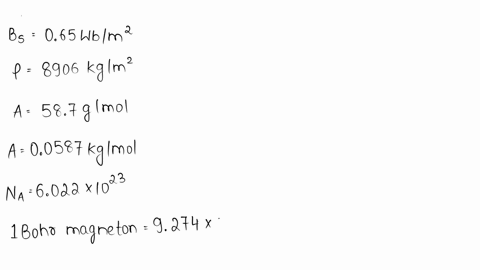 the-saturation-magnetic-induction-of-nickel-is-065-wbm-2-if-the-density-of-nickel-is-8906-kgm-3-and-its-atomic-weight-is-587-calculate-the-magnetic-moment-of-the-nickel-atom-in-bohr-magneton-75023