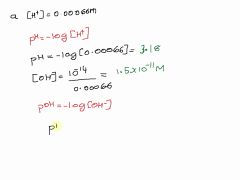 determine-the-oh-ph-and-poh-of-a-solution-with-a-h-of-m000066-m-at-25-c-oh-______-ph-____-poh-____-determine-the-h-ph-and-poh-of-a-solution-with-an-oh-of-391010-m-at-25-c-h______-m-ph-______-89078